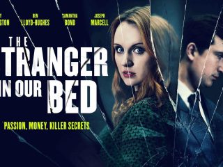 THE STRANGER IN OUR BED PREMIERES